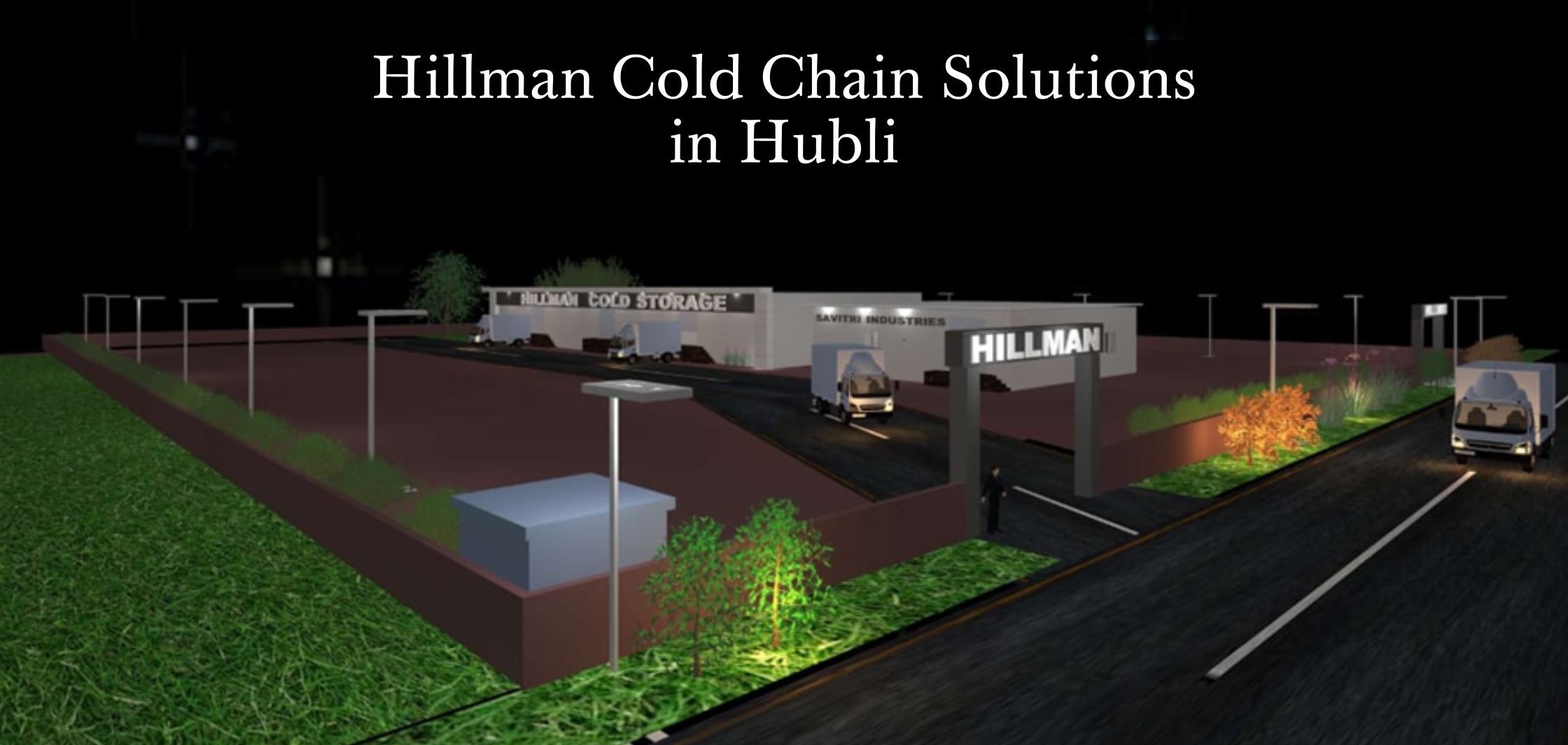 Hillman Cold Chain Solutions in Hubli